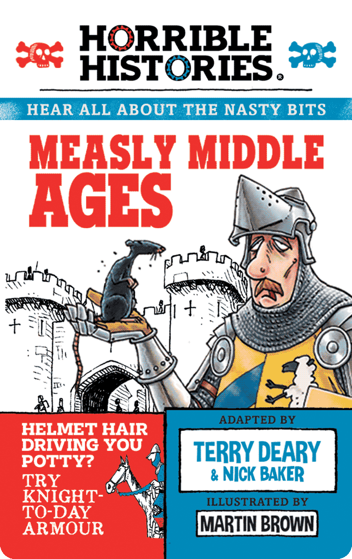Horrible Histories: Measly Middle Ages