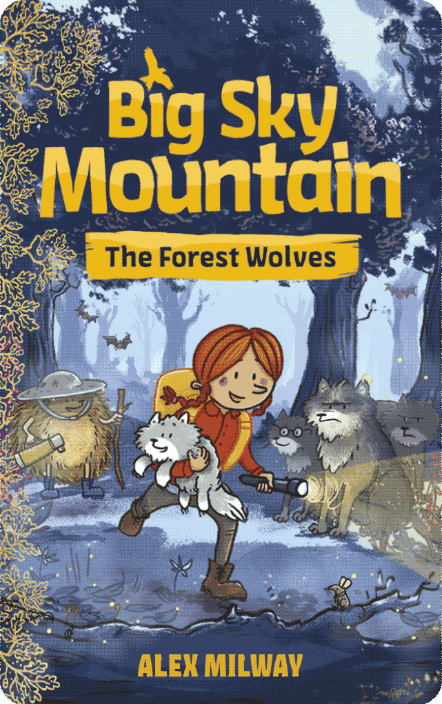Big Sky Mountain: The Forest Wolves