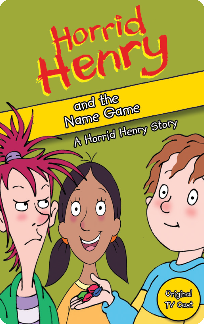 Horrid Henry and the Name Game