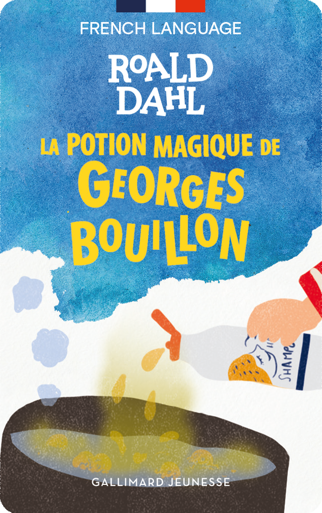 La potion magique de Georges Bouillon