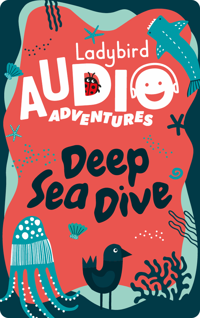 Deep Sea Dive: Ladybird Audio Adventures